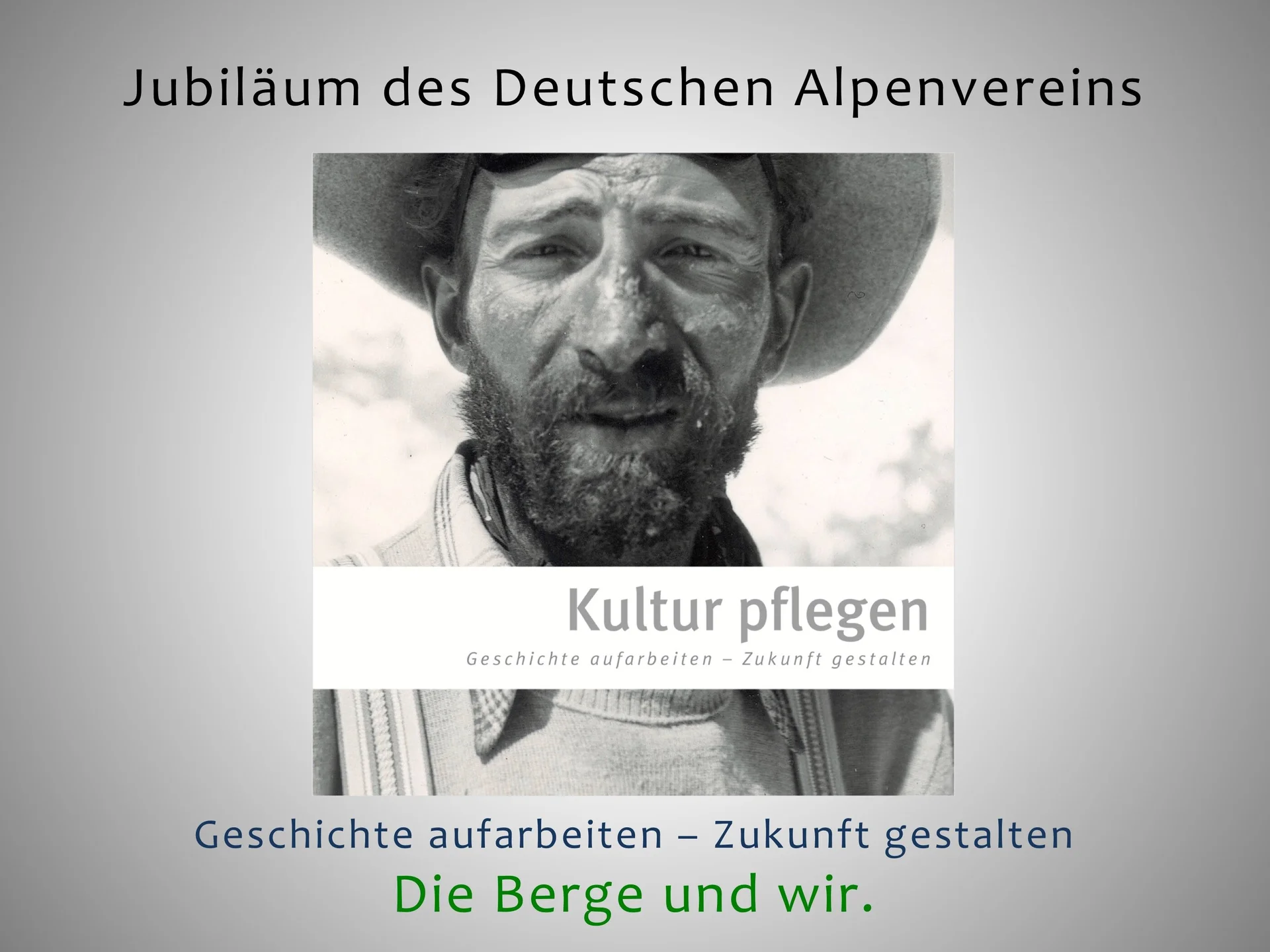 3 Die Berge und wir - Der Festablauf | © Frankl Günther
